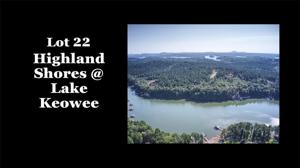 Lot 22 highland shores at lake keowee Drive
